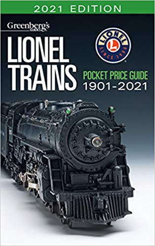 Kalmbach 108721 Lionel Trains Pocket Price Guide 1901-2021